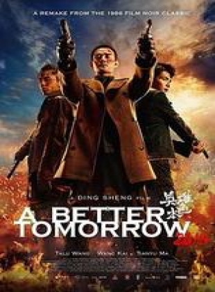 Regarder A Better Tomorrow (2019) en streaming complet