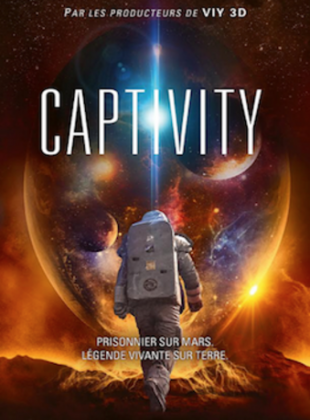 Regarder Captivity : Le prisonnier de Mars en streaming complet