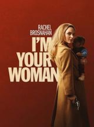 Regarder I’m Your Woman en streaming complet