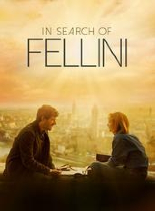 Regarder In Search of Fellini en streaming complet