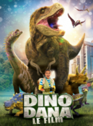 Regarder Dino Dana : Le film en streaming complet