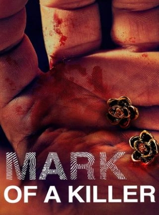 Regarder The Mark of a Killer - Saison 3 en streaming complet