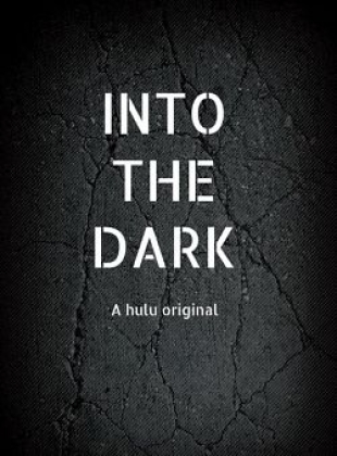 Regarder Into The Dark - Saison 2 en streaming complet