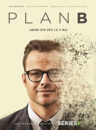 Regarder Plan B - Saison 3 en streaming complet