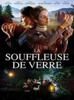 Regarder La Souffleuse De Verre en streaming complet