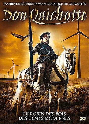 Regarder Don Quichotte, le Robin des Bois des temps modernes en streaming complet