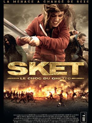 Regarder Sket, le choc du ghetto en streaming complet