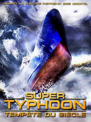 Regarder Super Typhoon en streaming complet