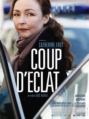 Regarder Coup d'éclat en streaming complet