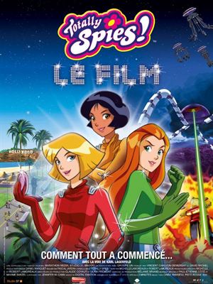 Regarder Totally Spies ! Le film en streaming complet