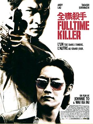 Regarder Fulltime Killer en streaming complet