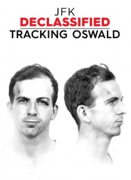 Regarder JFK Declassified Tracking Oswald - Saison 1 en streaming complet