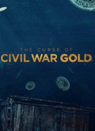 Regarder The Curse of Civil War Gold  - Saison 1 en streaming complet