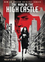 Regarder The Man In the High Castle - Saison 3 en streaming complet