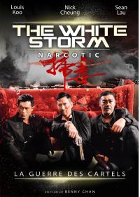 Regarder The White Storm - Narcotic en streaming complet