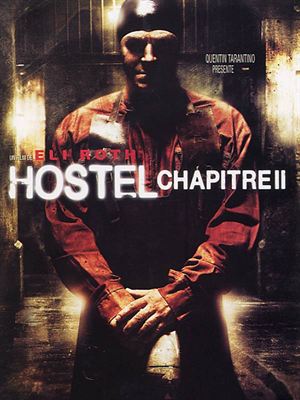 Regarder Hostel - Chapitre II en streaming complet