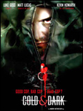 Regarder Cold and Dark en streaming complet