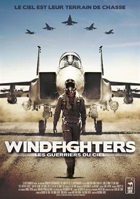 Regarder Windfighters - Les Guerriers du ciel en streaming complet