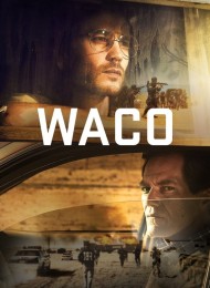 Regarder Waco - Saison 1 en streaming complet