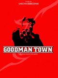 Regarder Goodman Town en streaming complet