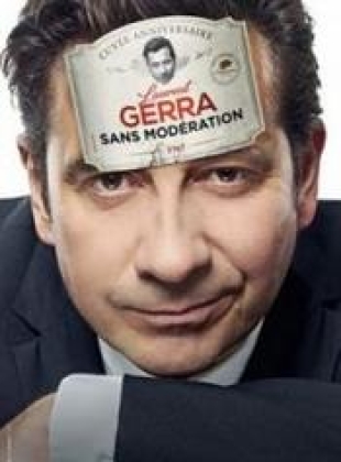 Regarder Laurent Gerra : Sans Modération en streaming complet