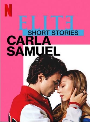 Regarder Elite Short Stories: Carla Samuel en streaming complet