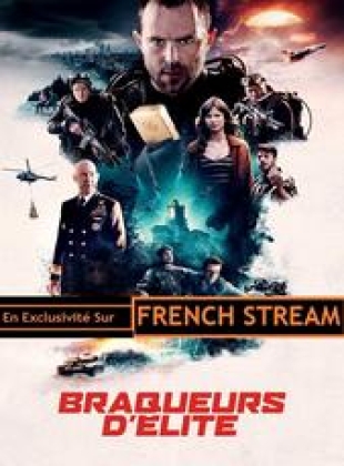 Regarder Braqueurs d'élite en streaming complet