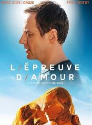 Regarder L'Epreuve d'amour en streaming complet