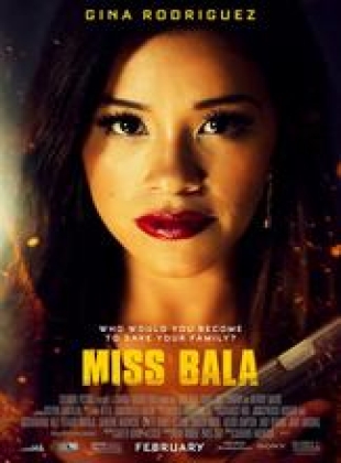 Regarder Miss Bala en streaming complet