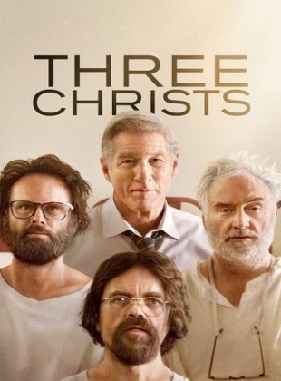 Regarder Three Christs en streaming complet