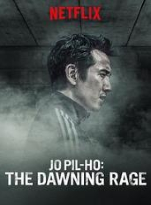 Regarder Jo Pil-Ho : Souffle de rage en streaming complet