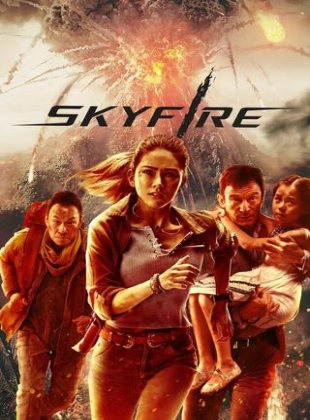 Regarder Skyfire en streaming complet