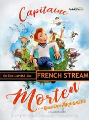 Regarder Capitaine Morten et la reine des araignées en streaming complet