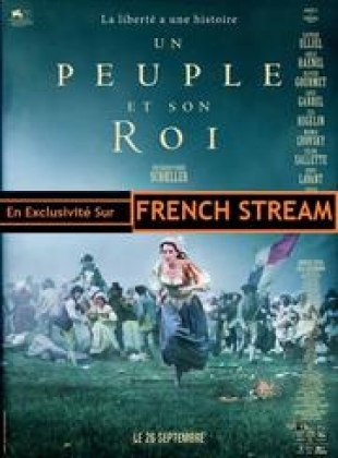 Regarder Un Peuple et son roi en streaming complet