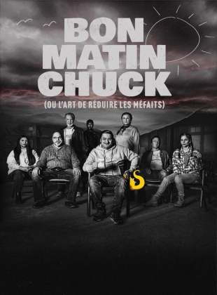 Regarder Bon matin Chuck (ou l'art de réduire les méfaits) - Saison 1 en streaming complet